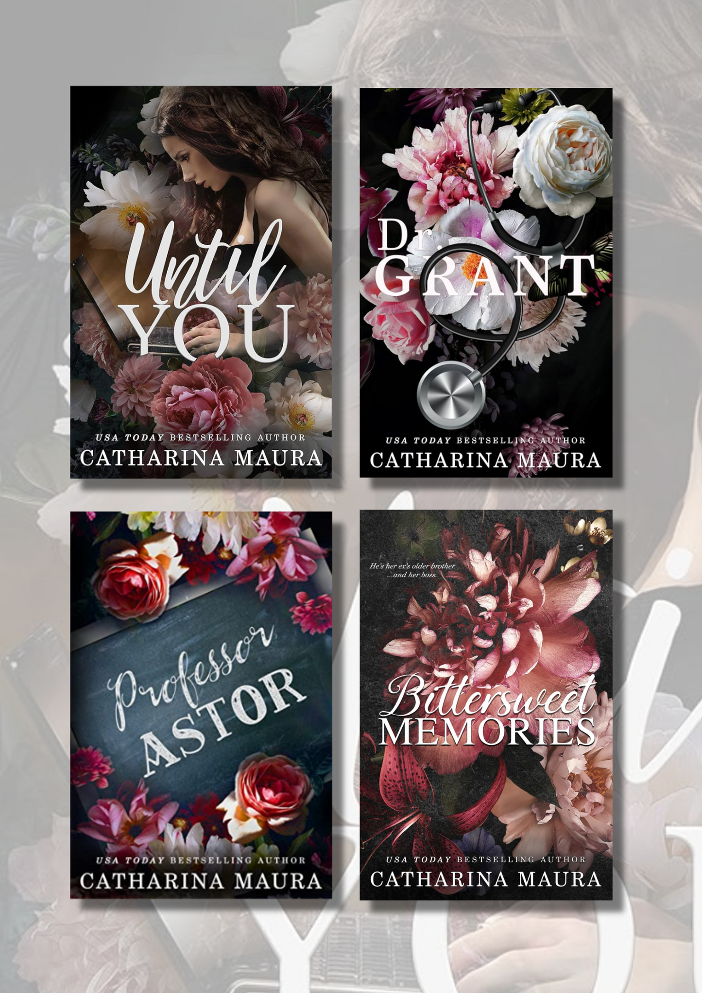 (Combo of 4) Until You + Dr. Grant + Professor Astor + Bittersweet Memories (4 Books) (Off-Limits Series) (Paperback) by Catharina Maura