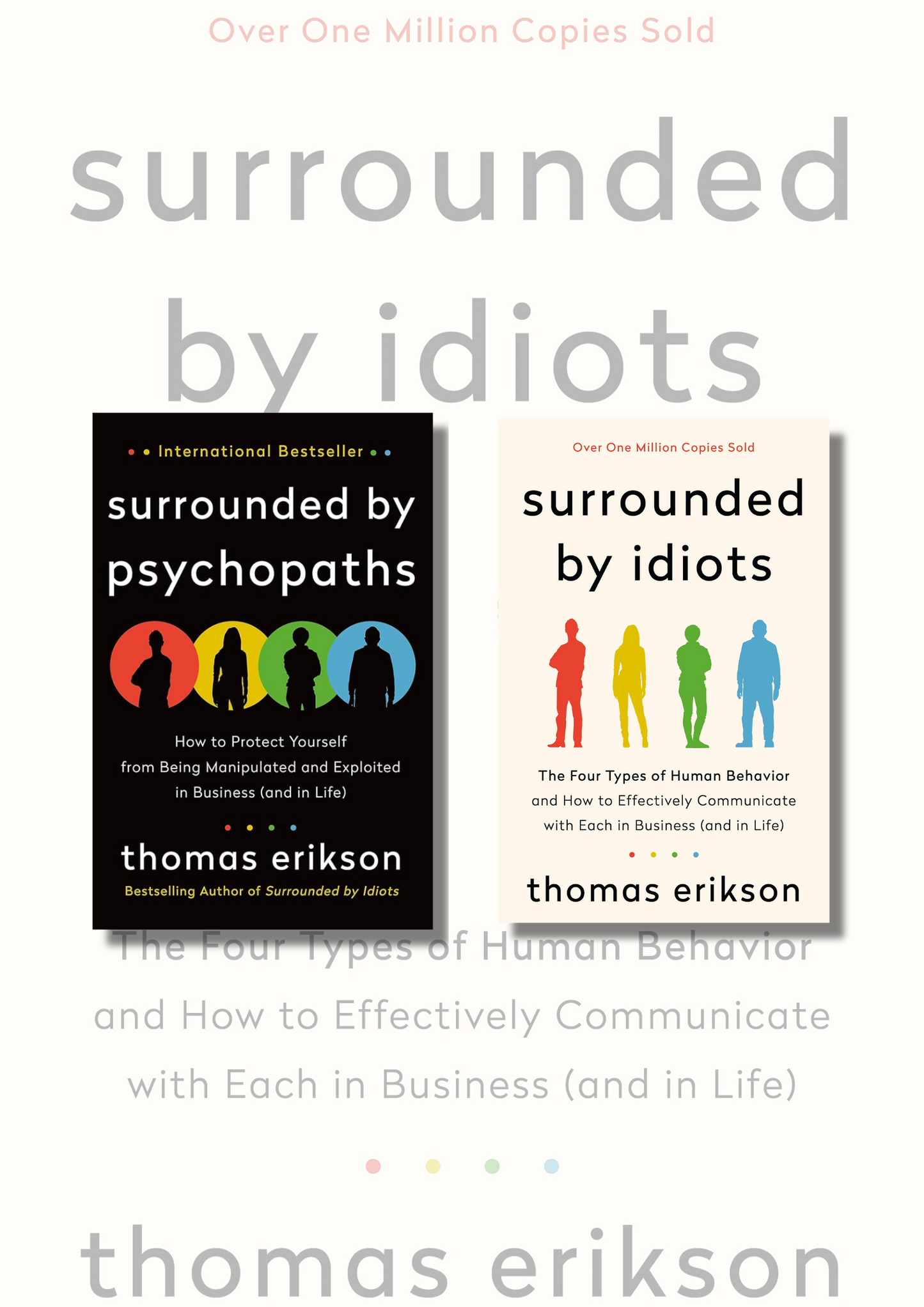(Combo Pack) Surrounded by Idiots and Surrounded by Psychopaths Paperback – by Thomas Erikson