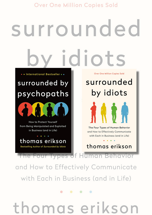 (Combo Pack) Surrounded by Idiots  and  Surrounded by Psychopaths Paperback – by Thomas Erikson