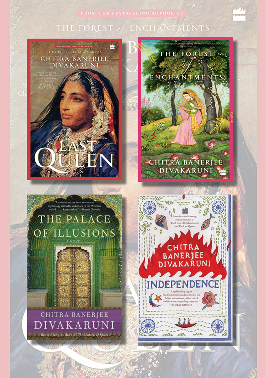 (4 books Combo) The Last Queen + The Forest Of Enchantments + The Palace Of Illusions + Independence (Paperback, Chitra Banerjee Divakaruni)