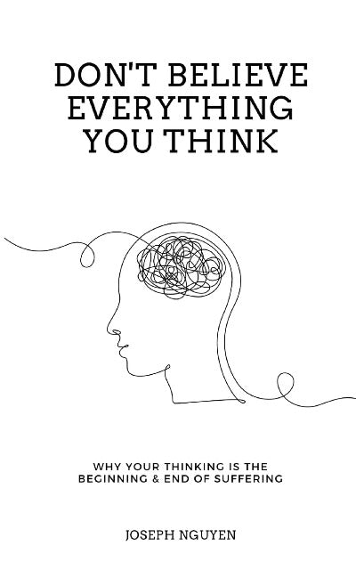 Don't Believe Everything You Think(paperback) - Joseph Nguyen