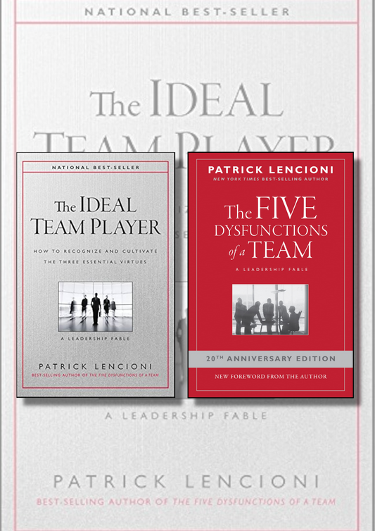 (Combo) The Ideal Team Player + The Five Dysfunctions of a Team (Paperback) – by Patrick M. Lencioni