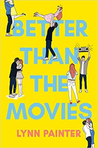 Better Than the Movies (Paperback) by lynn Painter