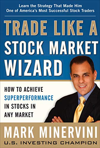 Trade Like a Stock Market Wizard - Mark Minervini (Paperback)